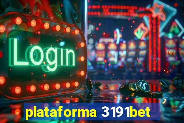 plataforma 3191bet